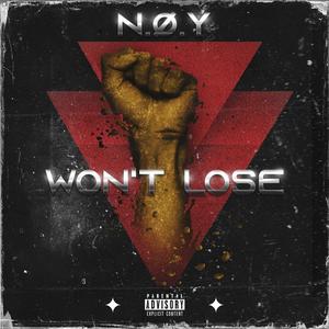 Won't Lose (Explicit)