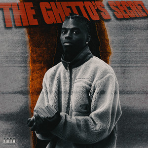 The Ghetto's Secret (Explicit)