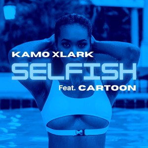 Selfish (feat. Cartoon)