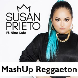 Mashup Reggaeton (feat. Nino Soto)