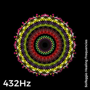 432 Hz Healing Frequencies