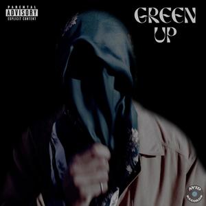 Green Up (feat. Dreyspurpo) [Explicit]