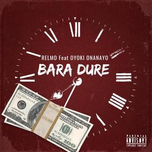 Bara Dure (feat. Relmo)