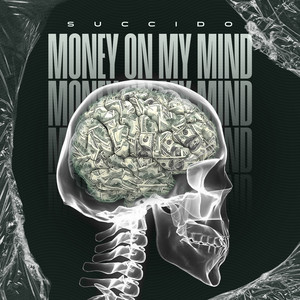 Money On My Mind