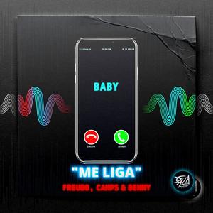 Me liga (feat. Freudo No Beat, Benny GZM & Camps) [Explicit]