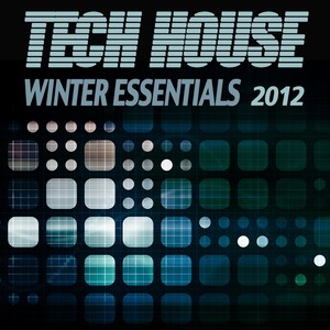 Tech House Winter Essentials 2012