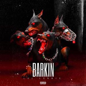 Barkin (Explicit)