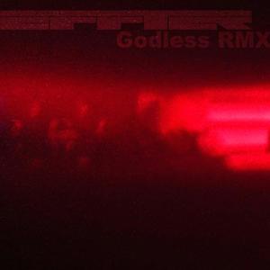 Godless RMX (Explicit)