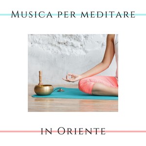 Musica per meditare in Oriente: Campane tibetane per guarigione interiore