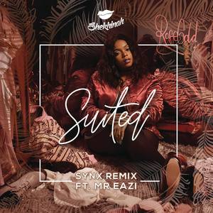 Suited (SynX Remix|feat. Mr Eazi)