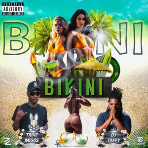 Bikini (feat. Dj taffy) (Explicit)