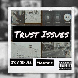 Trust Issues (Explicit)