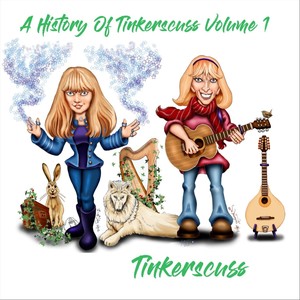 A History Of Tinkerscuss, Vol. 1 (Explicit)