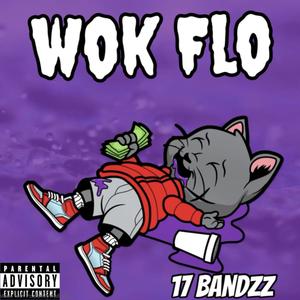 Wok Flo (Explicit)