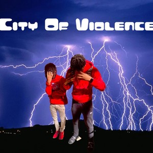 City Of Violence (Explicit)