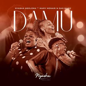 Damu (Sasa tumepewa nguvu) (feat. Mary Monari & Dan Mugo)