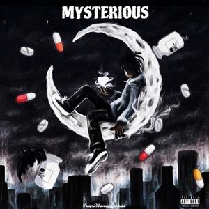 Mysterious (Explicit)