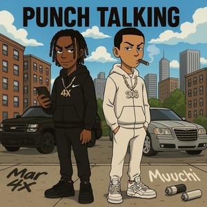 Punch Talking (feat. Mar 4x) (Explicit)