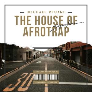 The House Of Afrotrap