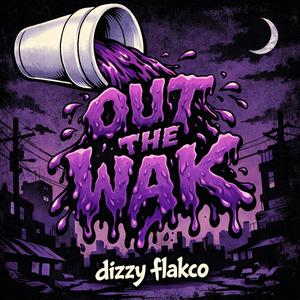 Out The Wak (Explicit)