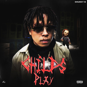 Child’s Play (Explicit)