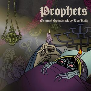 Prophets (Original Video Game Soundtrack)