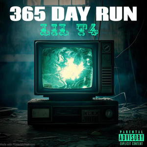 365 Day Run (Explicit)