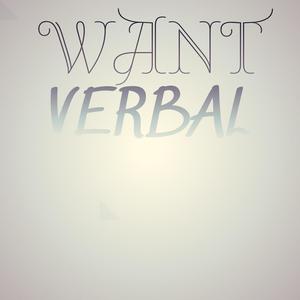 Want Verbal