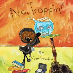 NO TRAPPING (Explicit)