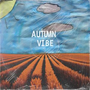 Autumn Vibe (Remix)