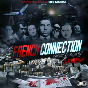 The French Connection (Explicit)