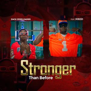 Stronger Than Before (feat. Jorzzi)