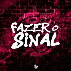 Fazer o sinal (Explicit)