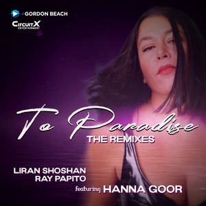 To Paradise (The Remixes)