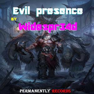 Evil Presence (Original Mix)