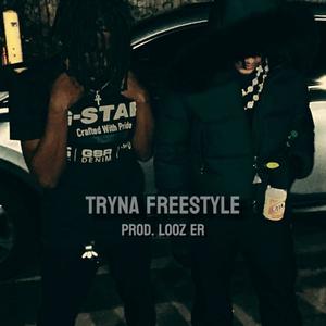 Tryna Freestyle (Explicit)