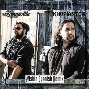 Wishin' (Spanish Remix|Explicit)