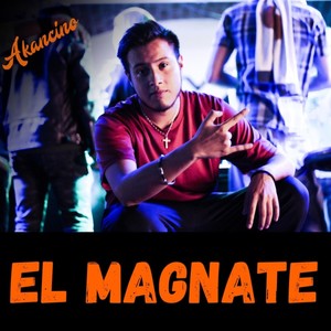 El Magnate (Explicit)