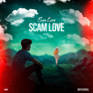 Scam Love (Explicit)