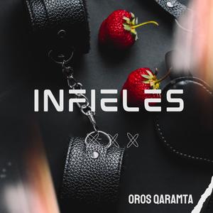 Infieles (Explicit)