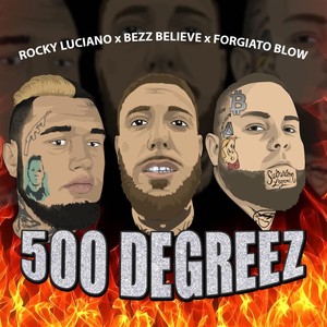 500 Degreez (Explicit)