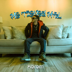 Me Tienes Mal (Explicit)