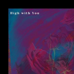 High with You