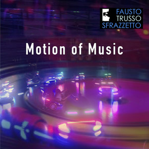 Motion Of Music