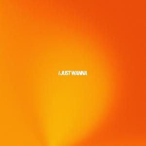 I Just Wanna (feat. Gl:ow)