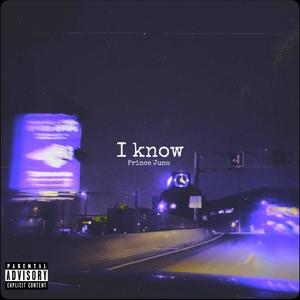 I Know (slowed) [Explicit]