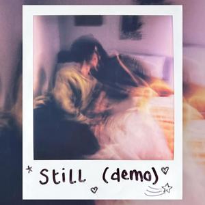 Still (Demo)