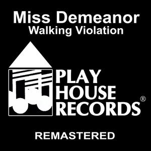 Miss Demeanor Walking Violation