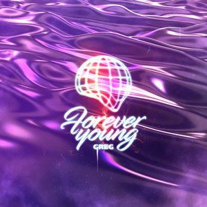 Forever Young (Explicit)