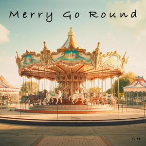 Merry Go Round